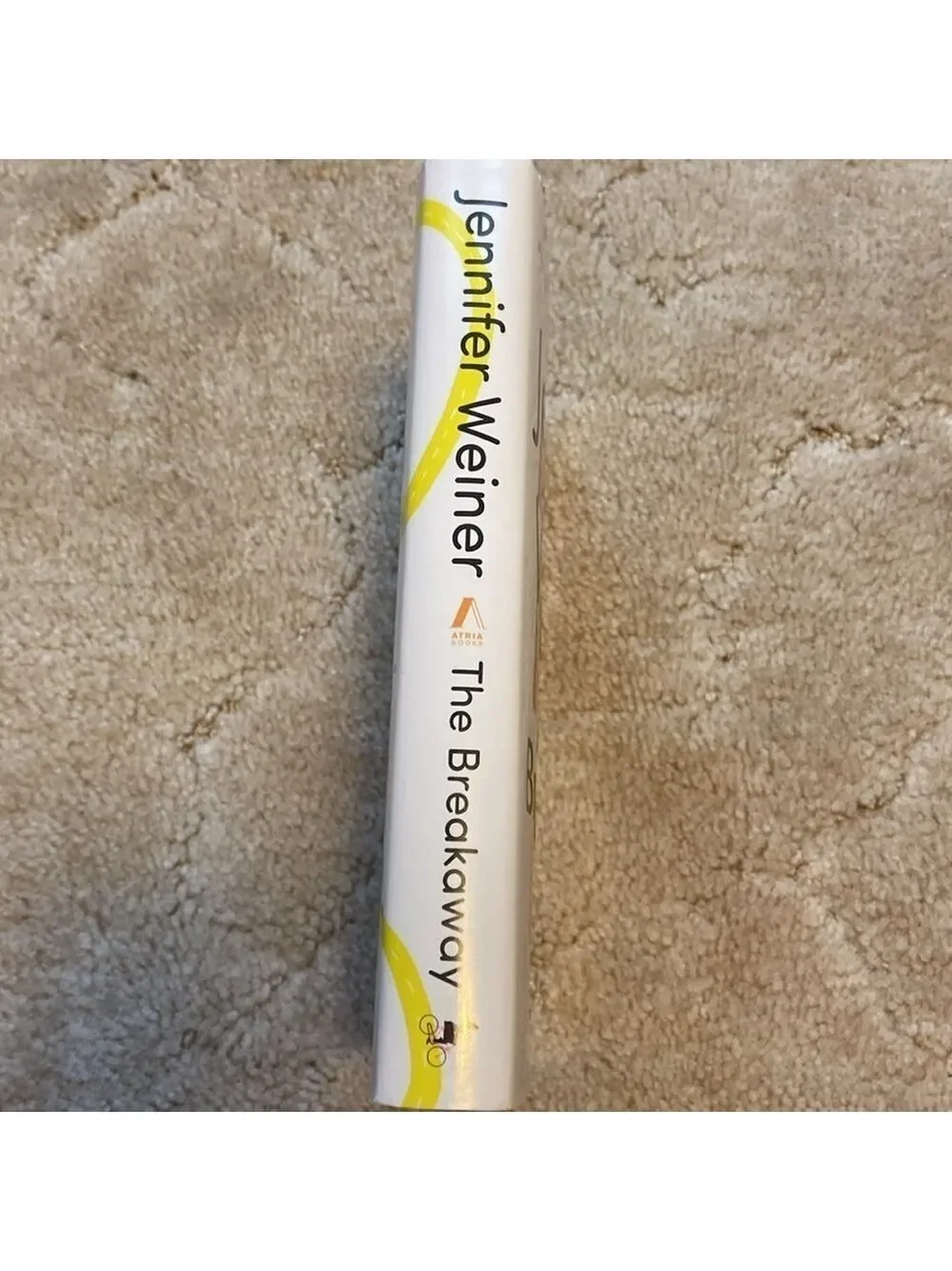 The Breakaway Hardback Novel by Jennifer Weiner